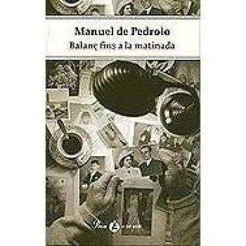 Balanç fins a la matinada