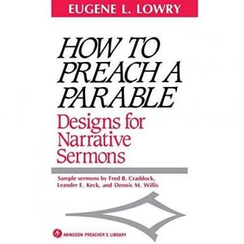 How to Preach a Parable: Designs for Narrative Sermons
