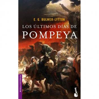 Los últimos días de Pompeya - Bulwer