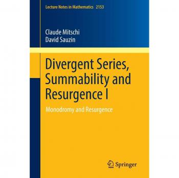 Divergent Series, Summability and Resurgence I: Monodromy and Resurgence: 1