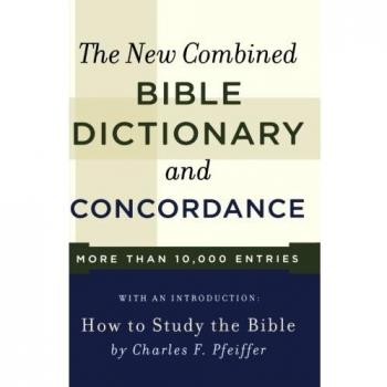 New Combined Bible Dictionary and Concordance