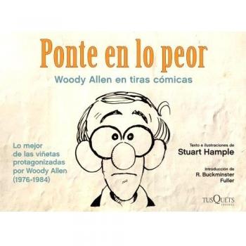 Ponte en lo peor: Woody Allen en tiras cómicas