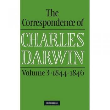 Correspondencia de Charles Darwin: Volumen 3, 1844-1846 (Tapa Dura, Cambridge)