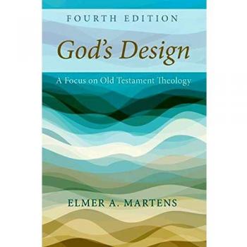 God's Design: Old Testament Theology, 4th Edition Paperback