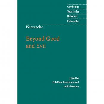 Nietzsche: Beyond Good and Evil: Prelude to a Philosophy of the Future