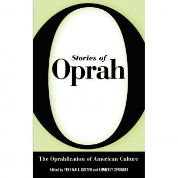 Oprahfication: Cultural Impact of Oprah's Stories