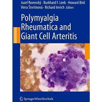 Polymyalgia Rheumatica and Giant Cell Arteritis