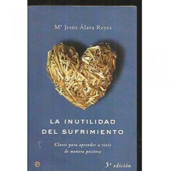 Inutilidad del sufrimiento, la