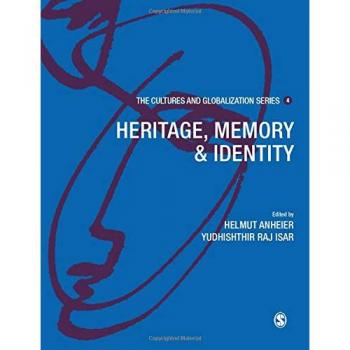 Heritage, Memory & Identity: Cultures and Globalization - Anheier, Helmut K. Edition