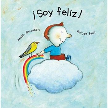 ¡Soy Feliz! - Angèle Delaunois