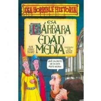 Esa barbara edad media: 003