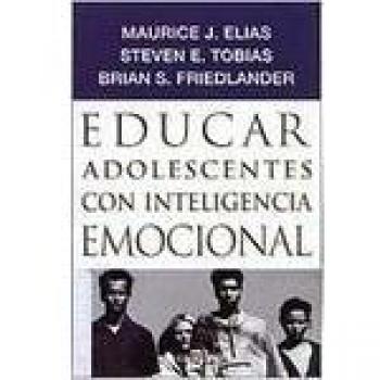Educar a los adolescentes con inteligencia emocional
