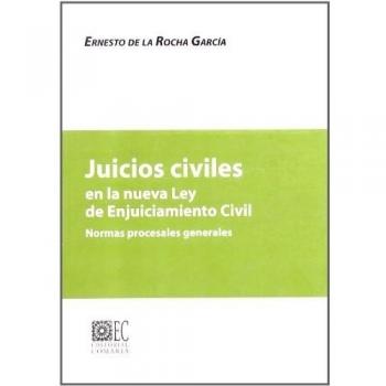 JUICIOS CIVILES EN LA NUEVA LEY DE
