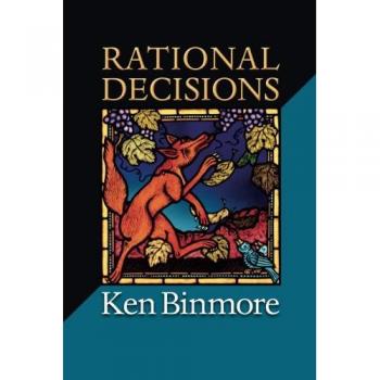 Rational Decisions: Insights from Economics and Decision Theory