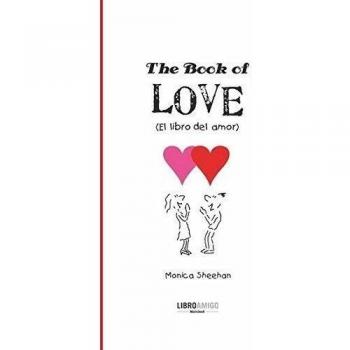 The Book of Love: Hardcover Edition (El libro del amor)