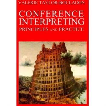 Conference Interpreting: Principles and Practice