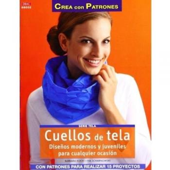 Crea Con Patrones. Cuellos De Tela - Número 2