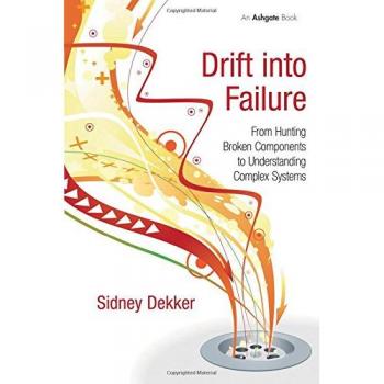Drift into Failure