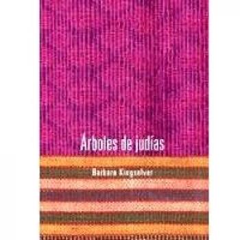 Ãrboles de judÃ­as - Barbara Kingsolver