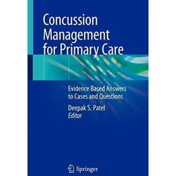 Concussion Management for Primary Care: Evidence Based Answers to Cases and Questions