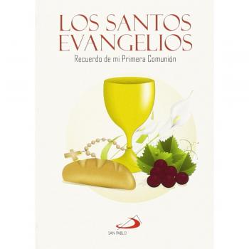 Los santos Evangelios: Recuerdo de mi Primera Comunión