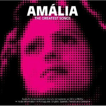The Greatest Songs - RODRIGUES, AMALIA