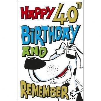 Forget Me Not Happy 40th perro Humor Tarjeta de cumpleaños