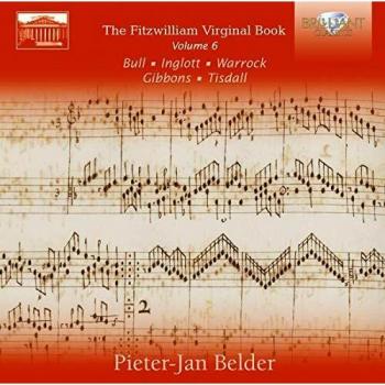 The FITZWILLIAM VIRGINAL BOOK, Vol. 6