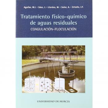 Tratamiento Fisico-Químico de Aguas Residuales: Coagulación-floculación