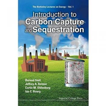 Carbon Capture and Sequestration Fundamentals: Berkeley Lectures on Energy, Volume 1