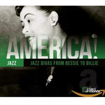 America!/Jazz Divas from Bessie to Billie