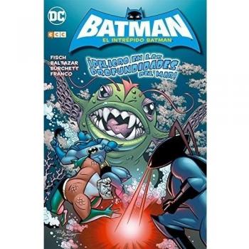 El Intrépido batman: Peligro en las profundidades del mar