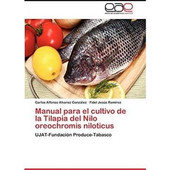 Manual para el cultivo de la Tilapia del Nilo Oreochromis niloticus