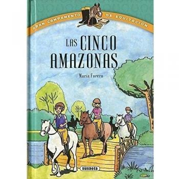 Las cinco amazonas - Forero Calderón, María