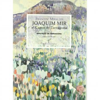 Joaquim Mir al Camp de Tarragona: 22