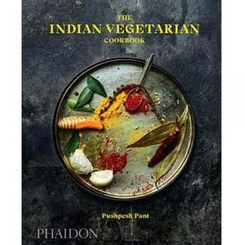 The Indian Vegetarian Cookbook - Tapa dura, libro de cocina vegetariana india con recetas auténticas, instrucciones paso a paso, ingredientes frescos y técnicas tradicionales