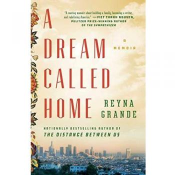 A Dream Called Home: A Memoir