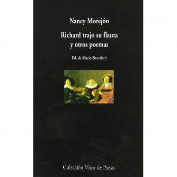 Richard trajo su flauta y otros poemas: Antología poética: 423