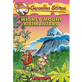 Geronimo Stilton 41. Might Mount Kilimanjaro