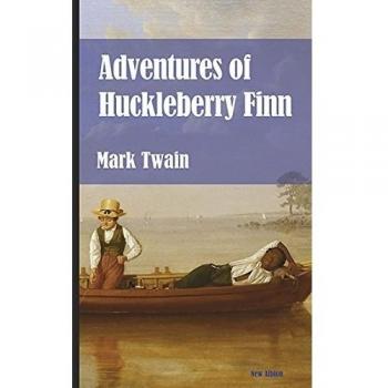 Adventures of Hucklebery Finn: 3 - Mark Twain