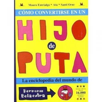 Como Convertirse En Un Hijo Puta