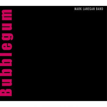 Mark Lanegan - Chicle [Vinyl Record] - Authentic Sound, Raw Essence