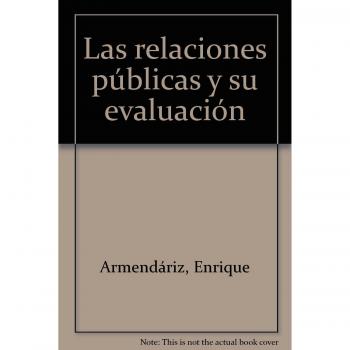 Las relaciones públicas y su evaluación