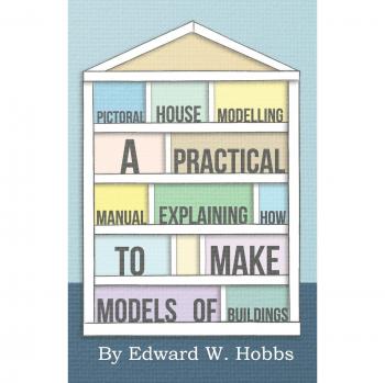 Pictorial House Modeling: Comprehensive Guide to Building Models of Structures