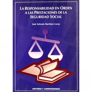 Responsabilidad en orden a las prestaciones de la seguridad social