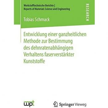 ENTWICKLUNG EINER GANZHEITLICHEN METHODE ZUR BESTIMMUNG DES DEHNRATENABHÄNGIGEN VERHALTENS FASERVERS