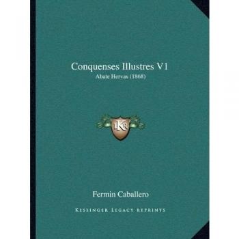 Conquenses Illustres V1: Abate Hervas