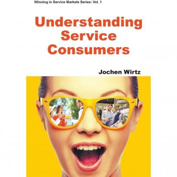 Comprendiendo a los Consumidores de Servicios (Ganando en Mercados de Servicios, Volumen 1)