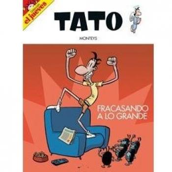 Tato. Fracasando a lo grande: 010