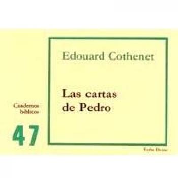 Cartas de Pedro, Las: Cuaderno Bíblico 47